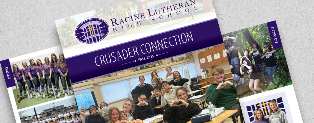 Racine Lutheran High School Crusader Connection 2025